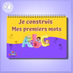 Je construis mes premiers mots